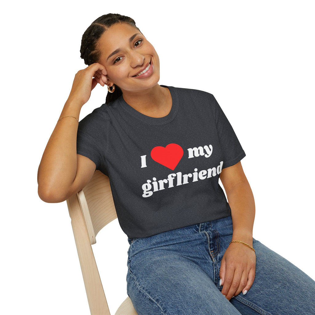 I Love My Girlfriend - T-Shirt