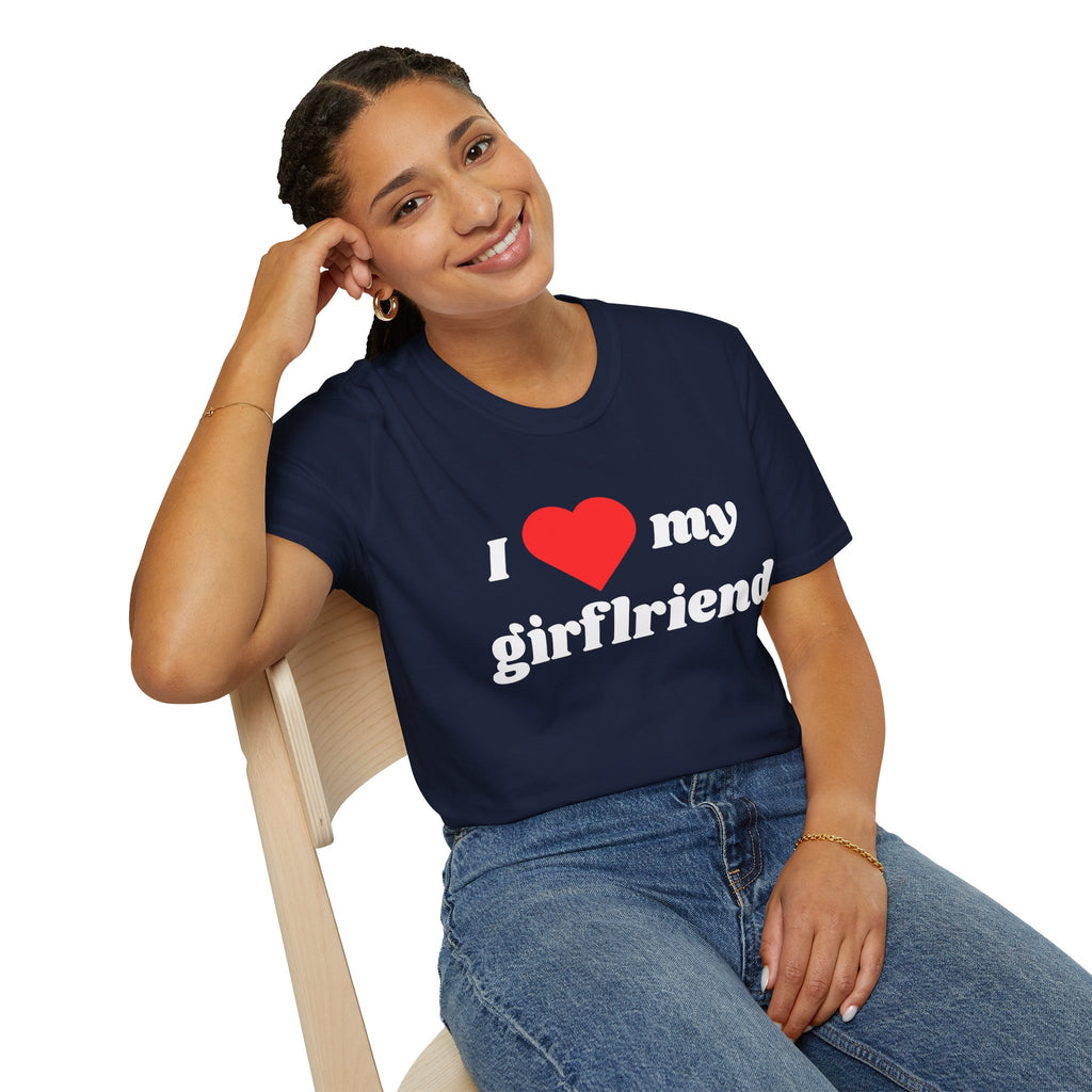 I Love My Girlfriend - T-Shirt