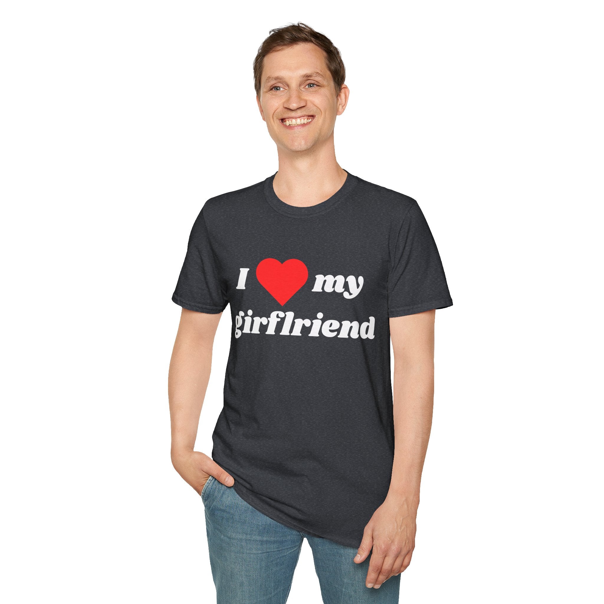 I Love My Girlfriend - T-Shirt