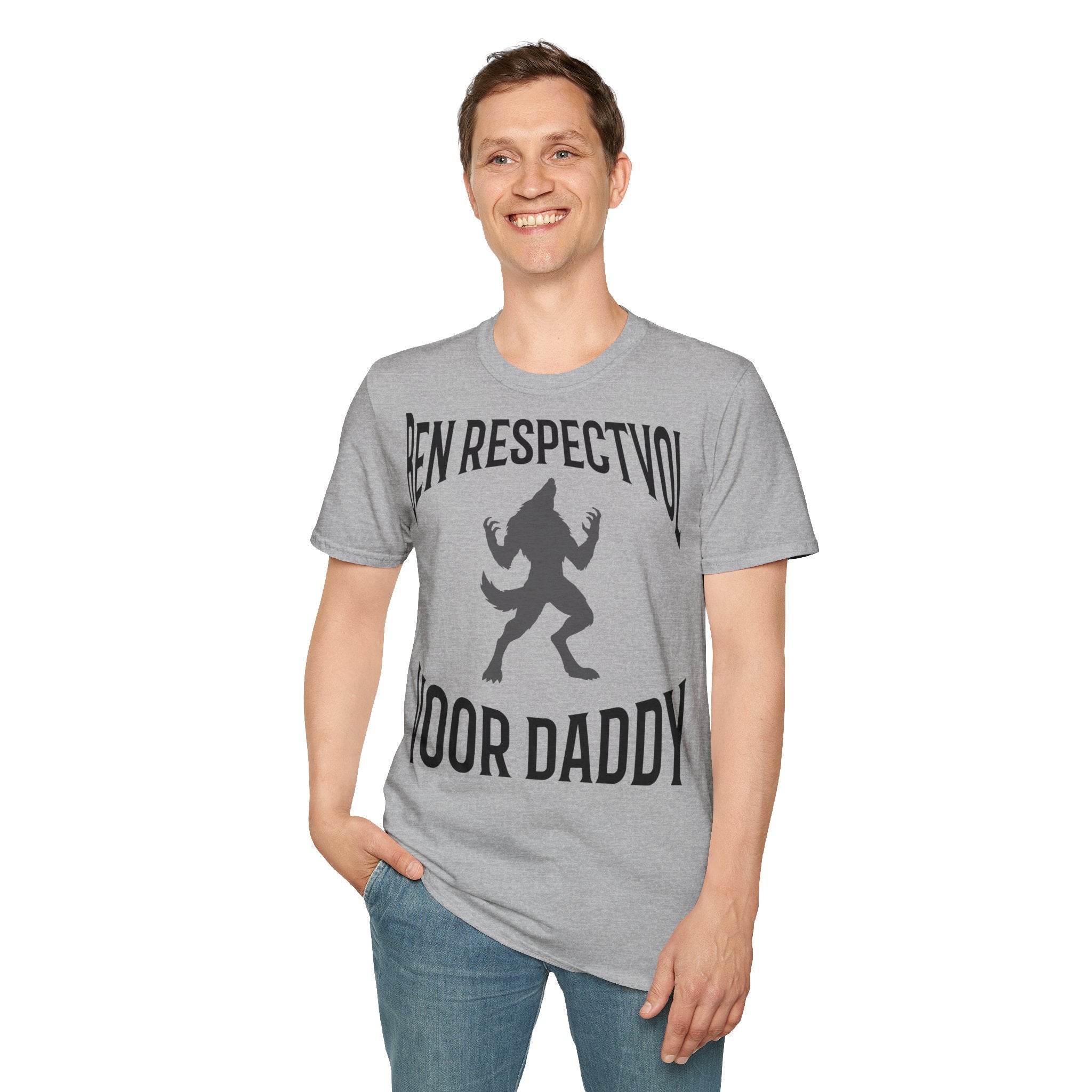 Ben Respectvol Voor Daddy - T-Shirt