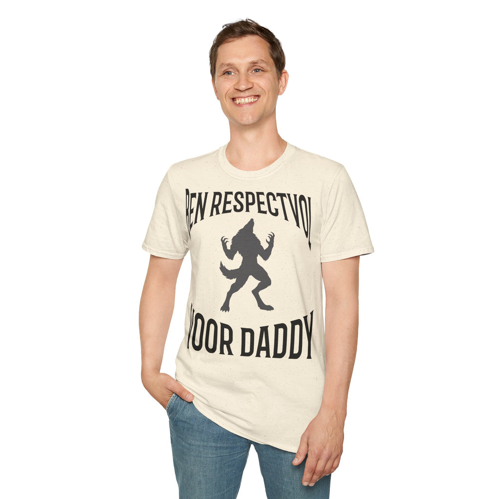 Ben Respectvol Voor Daddy - T-Shirt