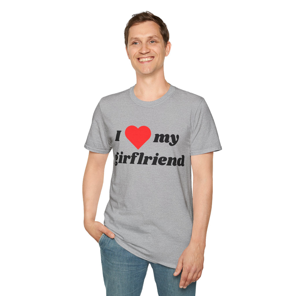 I Love My Girlfriend - T-Shirt